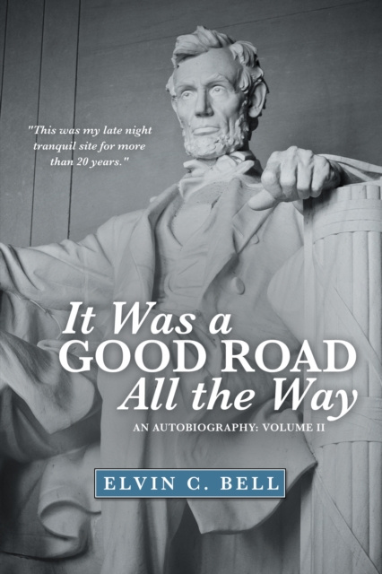 E-book It Was a Good Road All the Way Elvin C. Bell