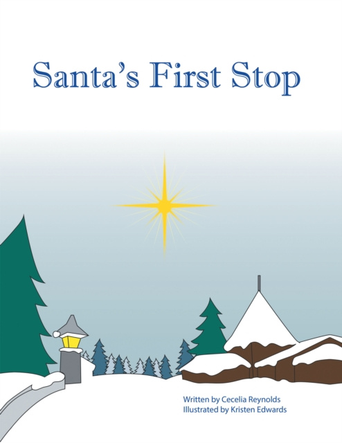 E-knjiga Santa's First Stop Cecelia Reynolds