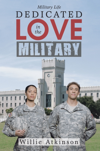E-book Dedicated Love in the Military Willie Atkinson