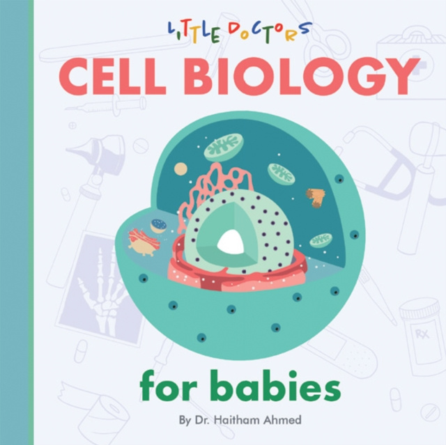E-book Cell Biology for Babies Dr. Haitham Ahmed
