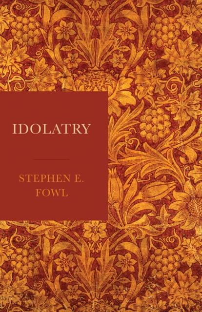 E-knjiga Idolatry Stephen E. Fowl