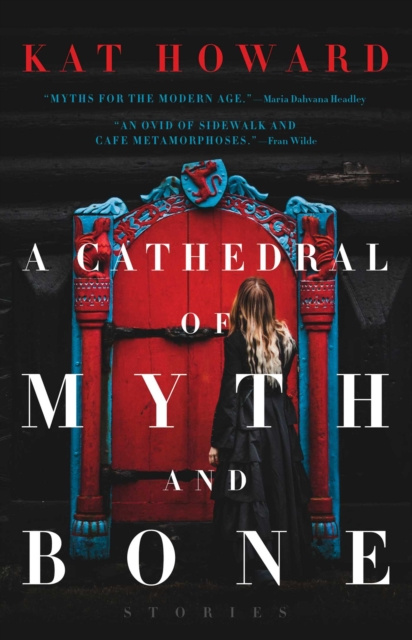 E-book Cathedral of Myth and Bone Kat Howard