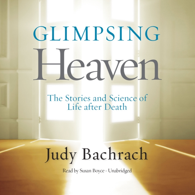 Аудиокнига Glimpsing Heaven Judy Bachrach