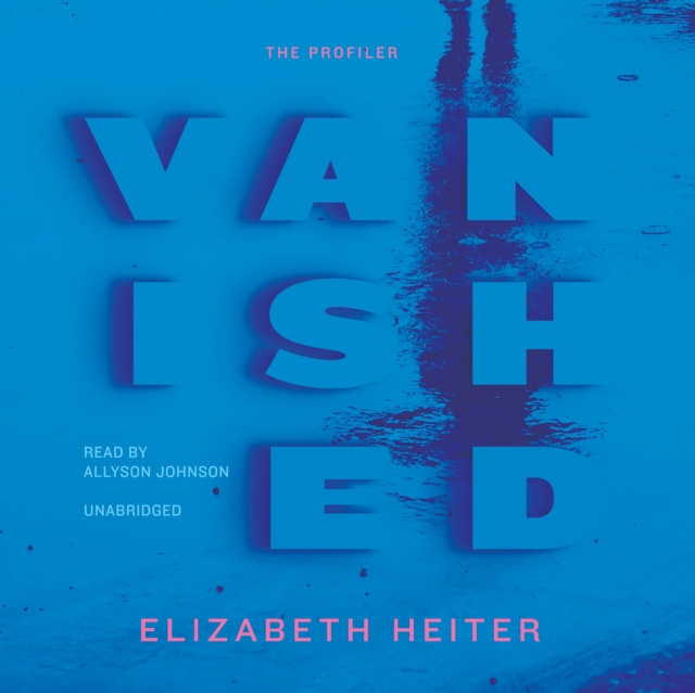 Audio knjiga Vanished Elizabeth Heiter