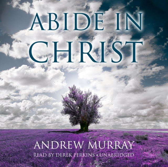 Audiobook Abide in Christ Andrew Murray