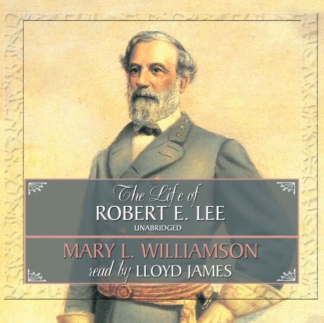 Audiokniha Life of Robert E. Lee Mary L. Williamson