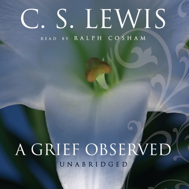 Audiobook Grief Observed C. S. Lewis