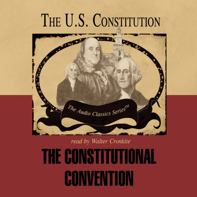 Audiobook Constitutional Convention George H. Smith