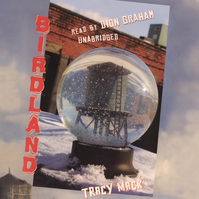 Audiolibro Birdland Tracy Mack