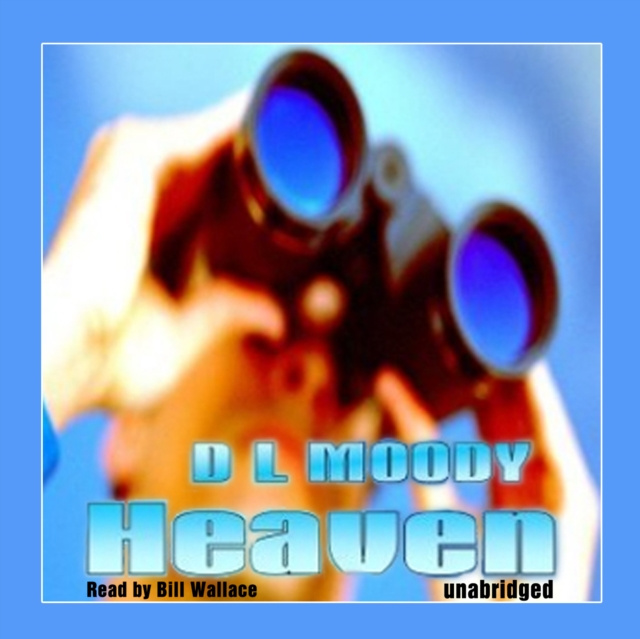 Audiokniha Heaven Dwight L. Moody