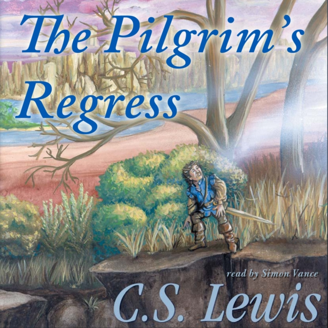 Аудиокнига Pilgrim's Regress C. S. Lewis