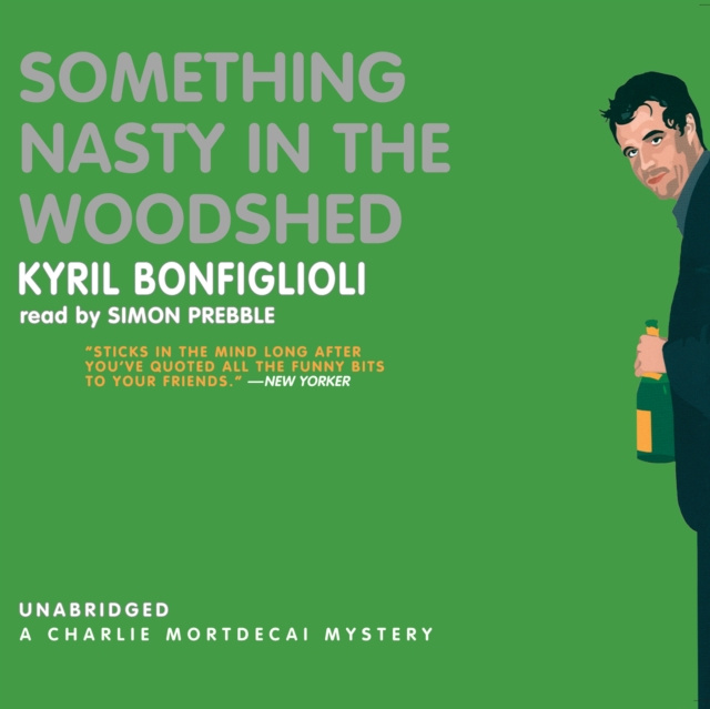 Audiokniha Something Nasty in the Woodshed Kyril Bonfiglioli