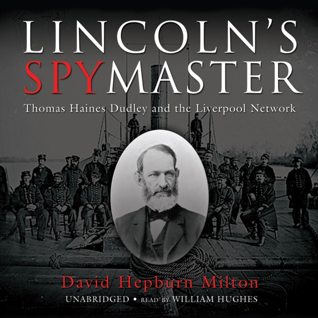 Аудиокнига Lincoln's Spymaster David Hepburn Milton