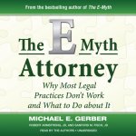 Аудиокнига E-Myth Attorney Michael E. Gerber
