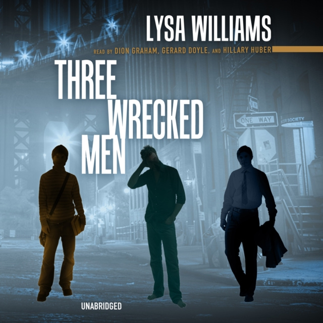 Hörbuch Three Wrecked Men Lysa Williams