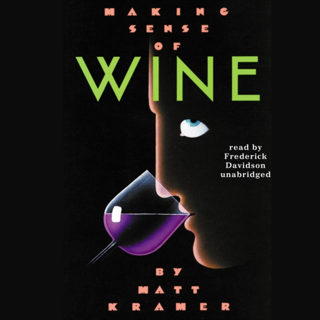 Audiobook Making Sense of Wine Matt Kramer