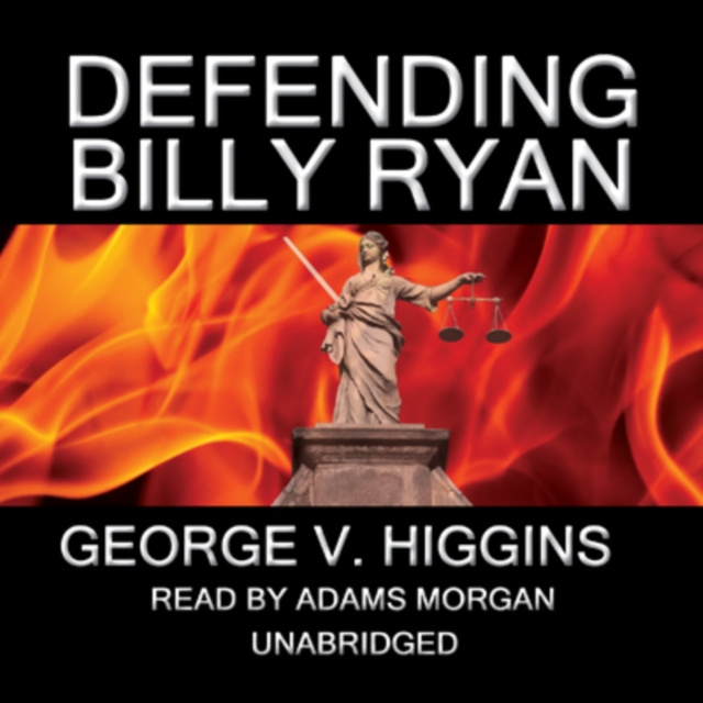 Audiobook Defending Billy Ryan George V. Higgins