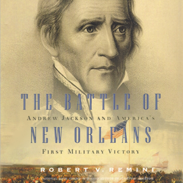 Audiokniha Battle of New Orleans Robert V. Remini