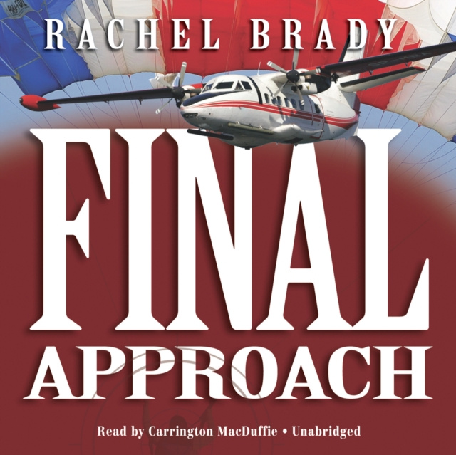 Audiobook Final Approach Rachel Brady