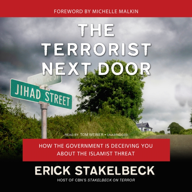 Audiobook Terrorist Next Door Erick Stakelbeck