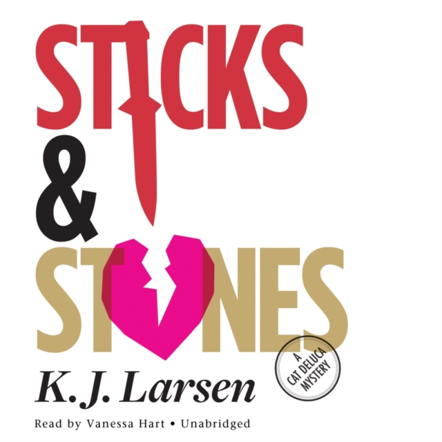 Audiobook Sticks and Stones K. J. Larsen