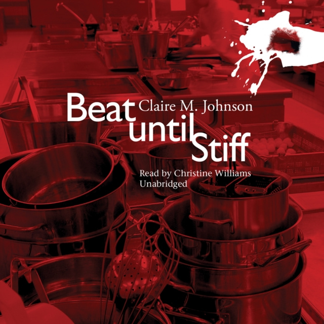Audio knjiga Beat until Stiff Claire M. Johnson