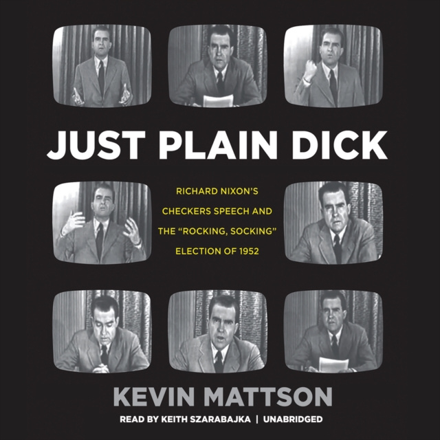 Hörbuch Just Plain Dick Kevin Mattson