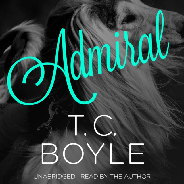 Audiokniha Admiral T. C. Boyle