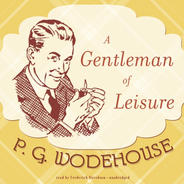 Audio knjiga Gentleman of Leisure P. G. Wodehouse