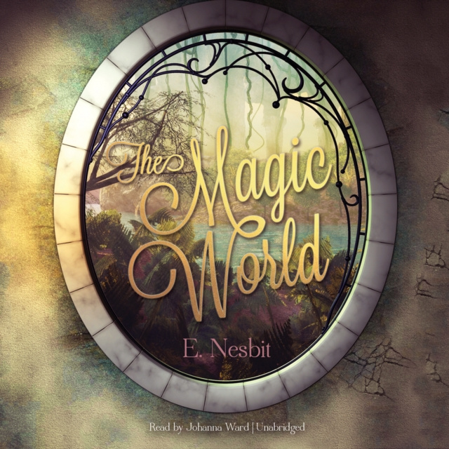 Audiobook Magic World E. Nesbit