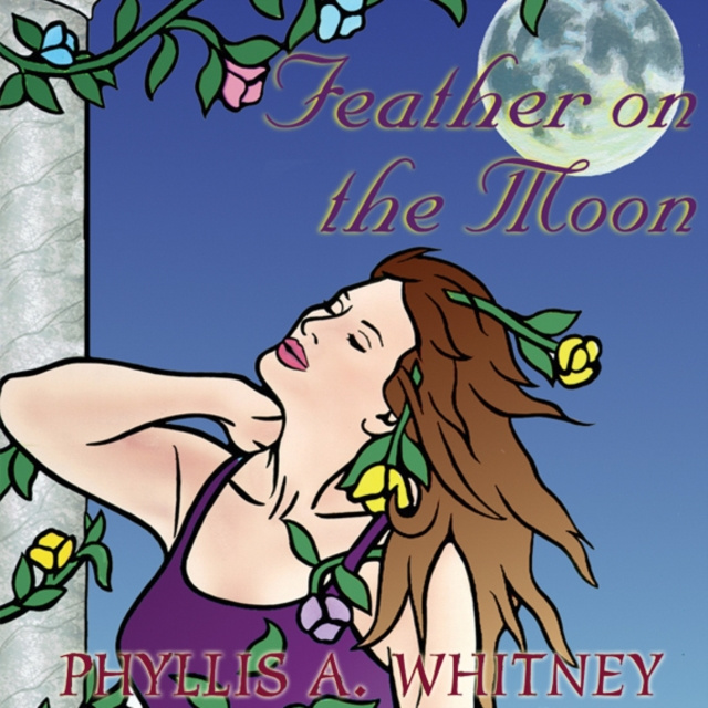 Audiobook Feather on the Moon Phyllis A. Whitney