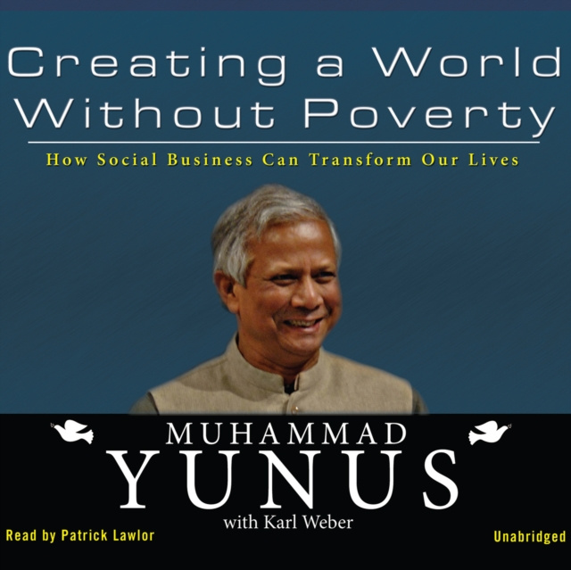 Аудиокнига Creating a World without Poverty Muhammad Yunus