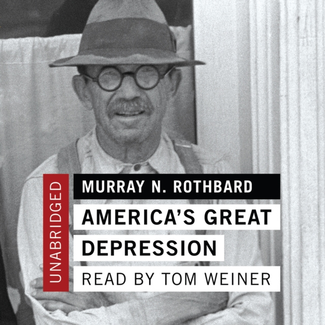 Аудиокнига America's Great Depression Murray N. Rothbard