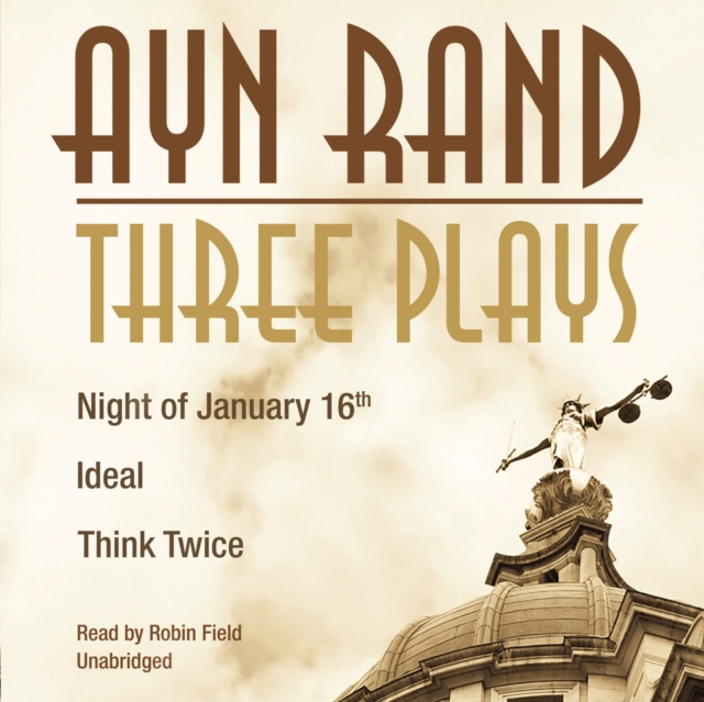 Аудиокнига Three Plays Ayn Rand