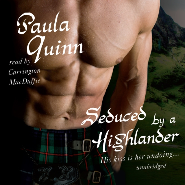 Audiokniha Seduced by a Highlander Paula Quinn