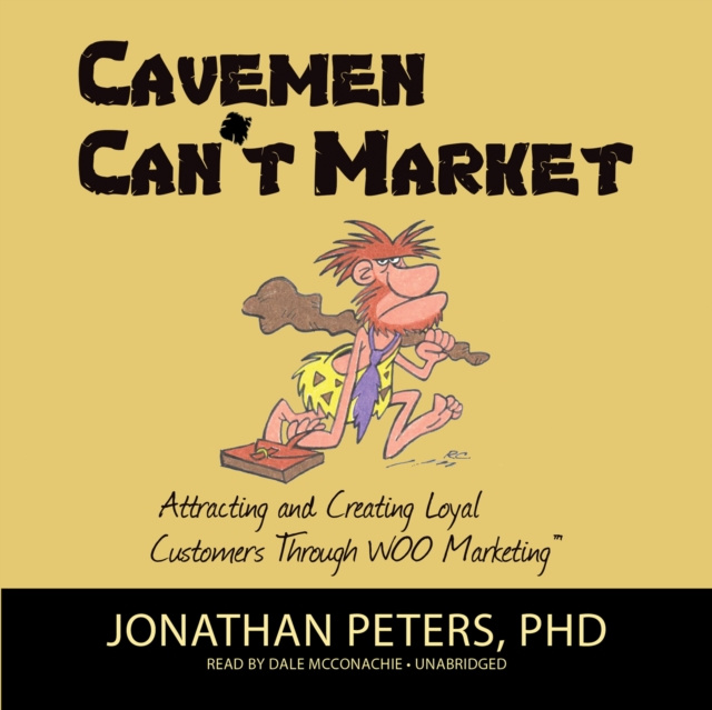 Audiobook Cavemen Can't Market Jonathan Peters