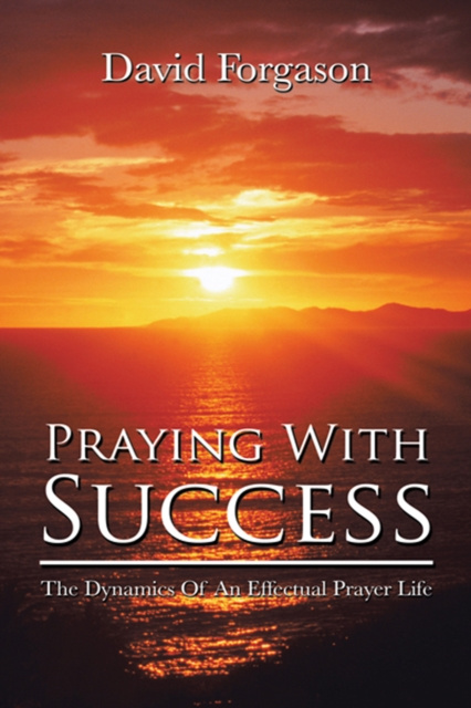 E-knjiga Praying with Success David Forgason