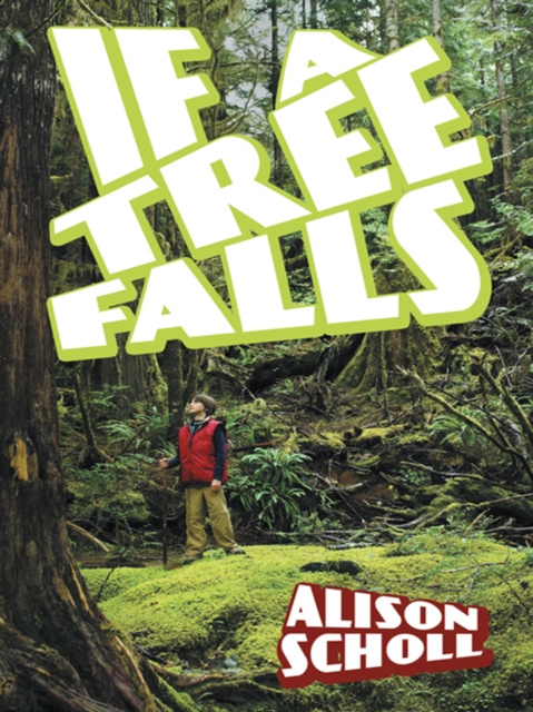 E-knjiga If a Tree Falls Alison Scholl