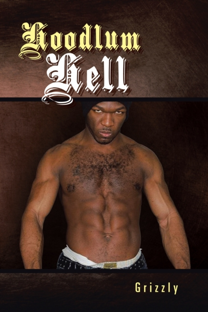 E-book Hoodlum Hell Grizzly