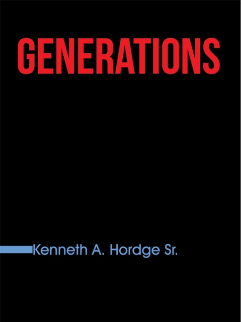 E-knjiga Generations Kenneth A. Hordge Sr.
