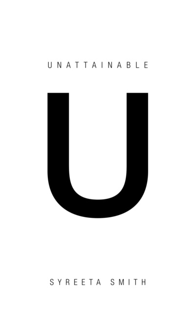 E-book Unattainable U Syreeta Smith