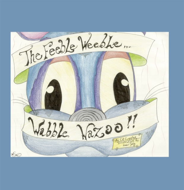 E-knjiga Feeble Weeble Wabble Wazoo C.R. Currier