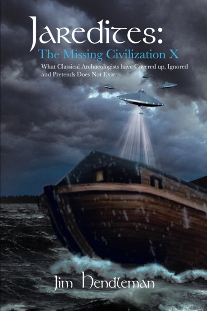 E-knjiga Jaredites:    the Missing Civilization X Jim Hendleman