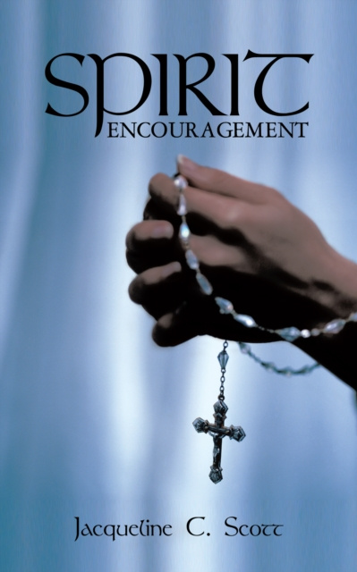 E-book Spirit Encouragement Jacqueline C. Scott