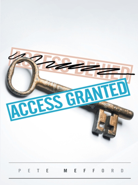 Livre numérique Access Granted Pete Mefford
