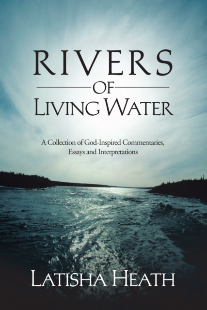 E-kniha Rivers of Living Water Latisha Heath