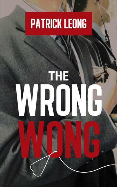 E-book Wrong Wong Patrick Leong