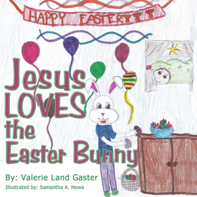 E-knjiga Jesus Loves the Easter Bunny Samantha A. Howa