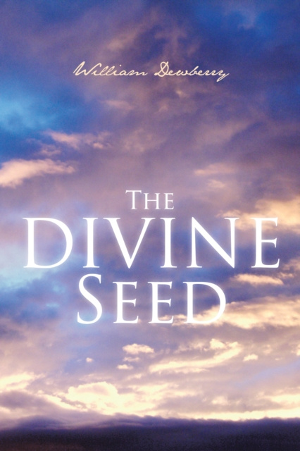 E-kniha Divine Seed William Dewberry