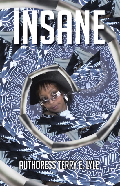 E-book Insane Authoress Terry E. Lyle